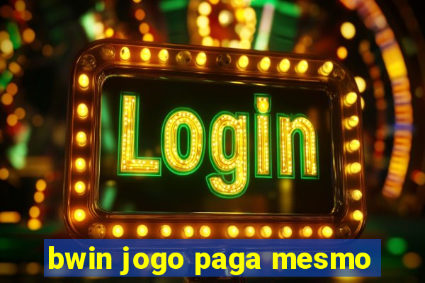 bwin jogo paga mesmo